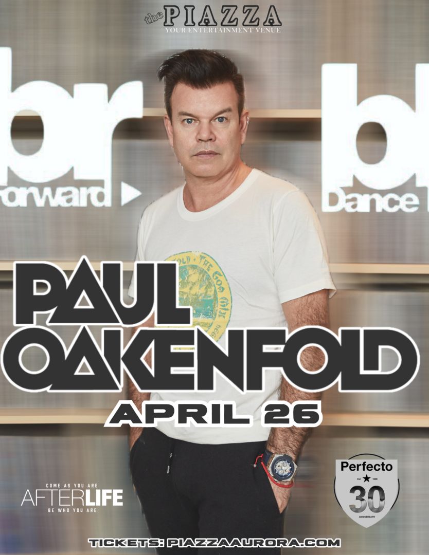 Paul Oakenfold at The Piazza - #Afterlife, Aurora, Illinois, United States