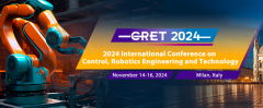 2024 International Conference on Control, Robotics Engineering and Technology (CRET 2024)