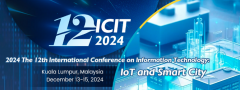 2024 The 12th International Conference on Information Technology: IoT and Smart City (ICIT 2024)
