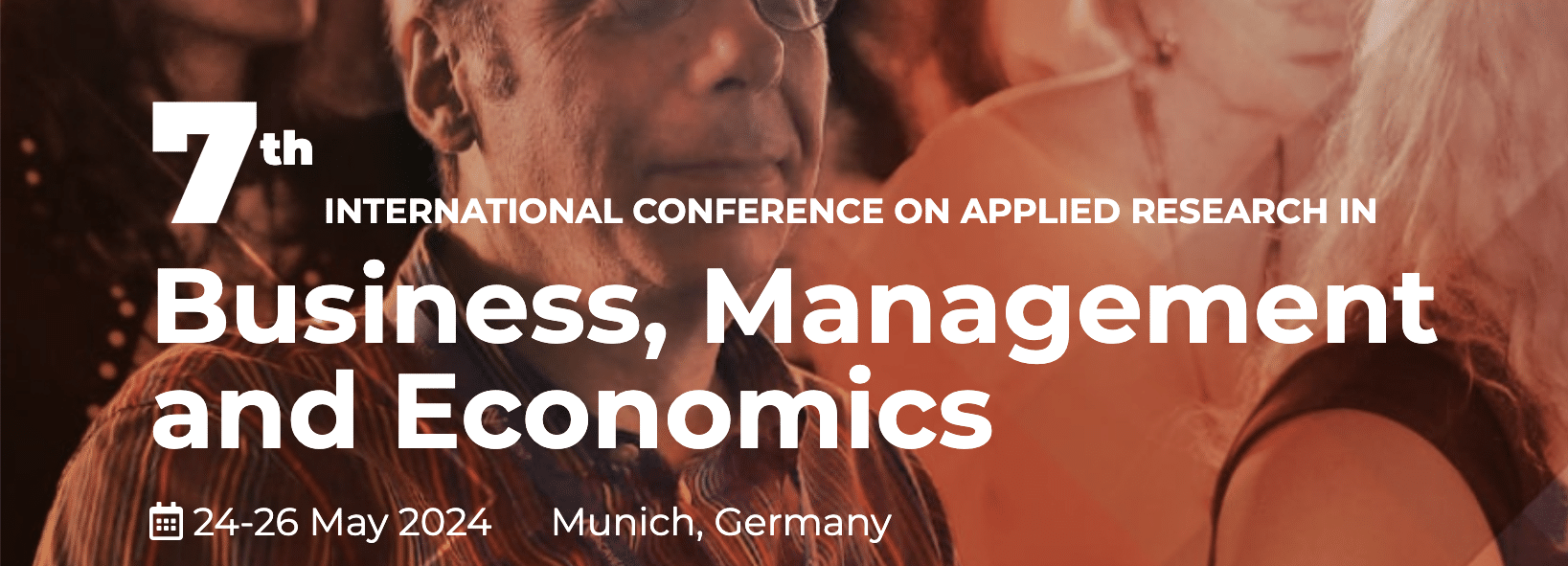 7th INTERNATIONAL CONFERENCE ON APPLIED RESEARCH IN Business, Management and Economics(BMECONF), Munich, Germany