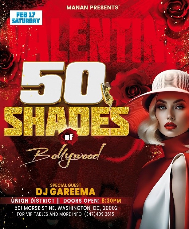 50 SHADES OF BOLLYWOOD Hottest Valentines Party In DC Featuring Celebrity 'DJ GAREEMA' ( ONLY Event in DMV ), Washington,Washington, D.C,United States