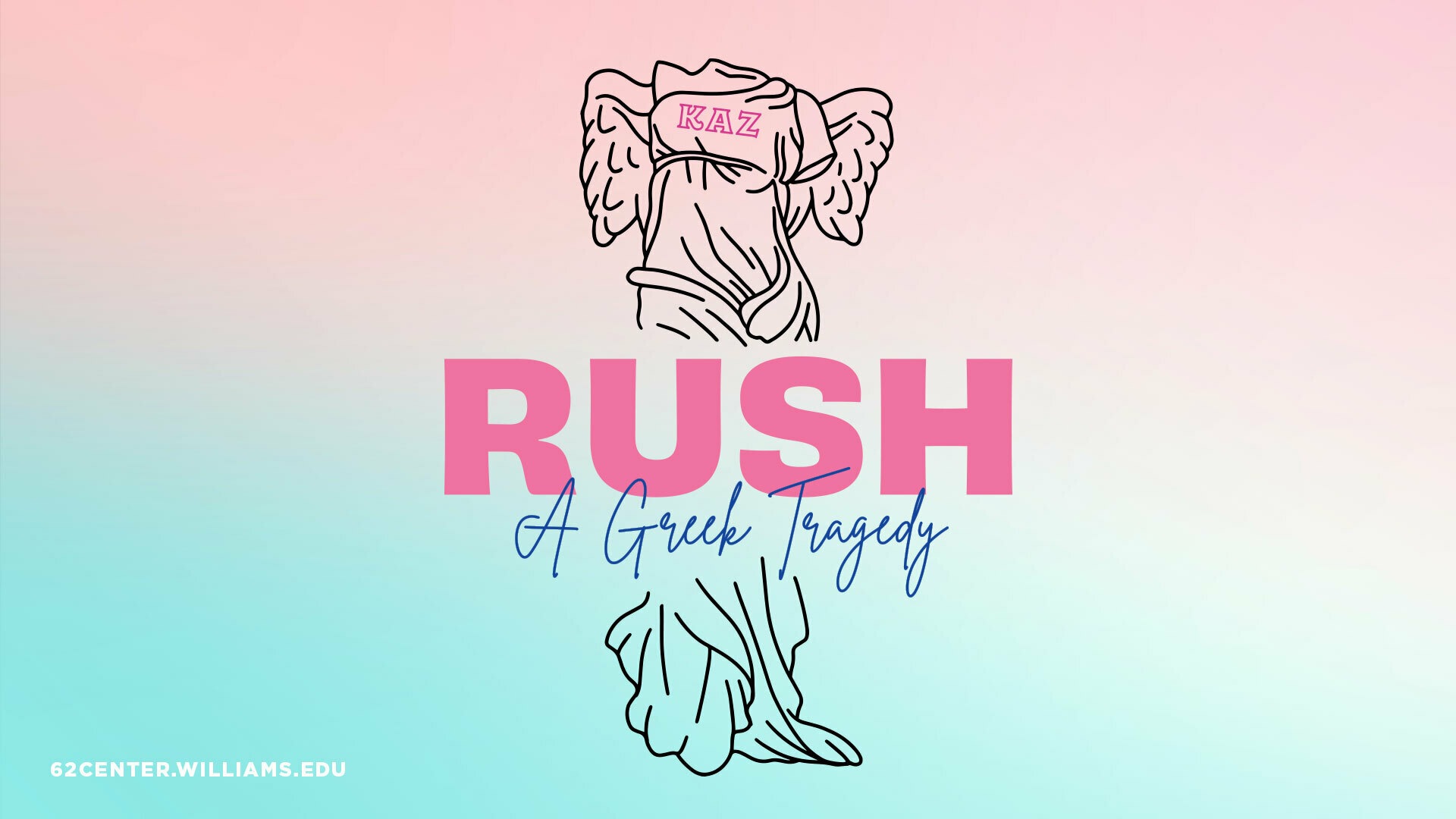 Theatre Honors: RUSH: A Greek Tragedy, by Mati Rogers '24, Williamstown, Massachusetts, United States