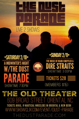 The Dust Parade at The Old Theater on February 10