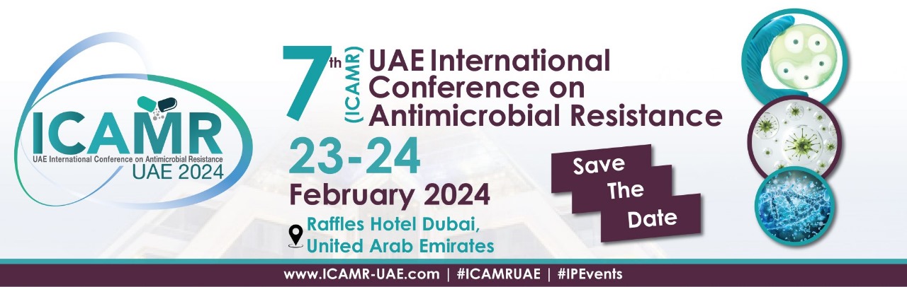 7th UAE International Conference on Antimicrobial Resistance (ICAMR) 2024, Wafi, Dubai, UAE,Dubai,United Arab Emirates
