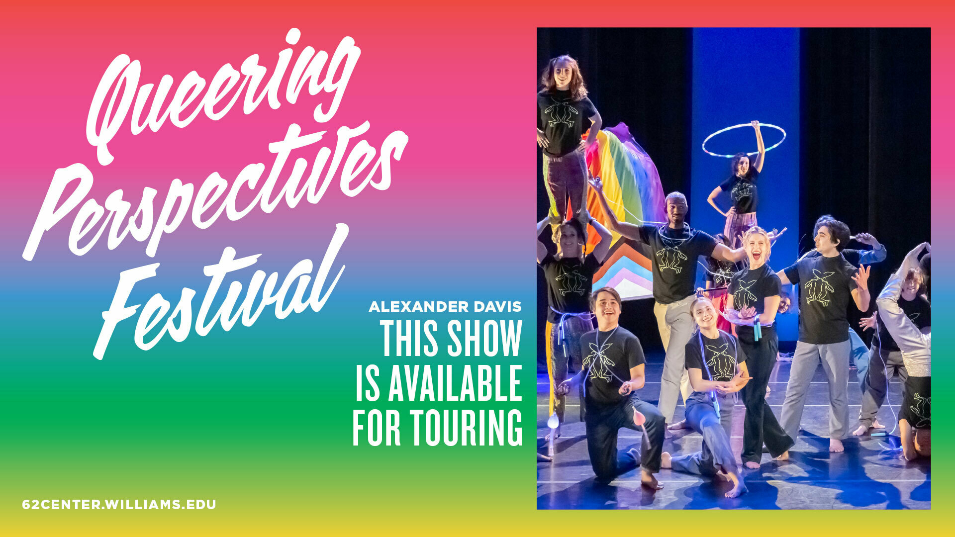 Queering Perspectives Festival: THIS SHOW IS AVAILABLE FOR TOURING, Williamstown, Massachusetts, United States