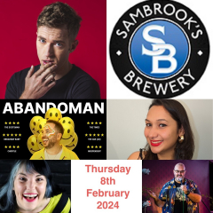 Sambrooks Comedy @ Sambrooks Brewery Wandsworth : Russell Hicks , Abandoman, Shruti Sharma and more