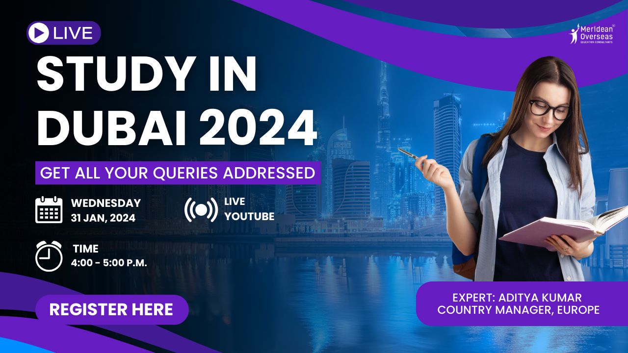 Study in Dubai 2024 - Your Path to Excellence Unveiled, Online Event