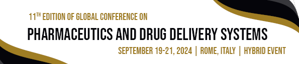 11th Edition of Global Conference on Pharmaceutics and Novel Drug Delivery Systems, Rome/Italy, Italy