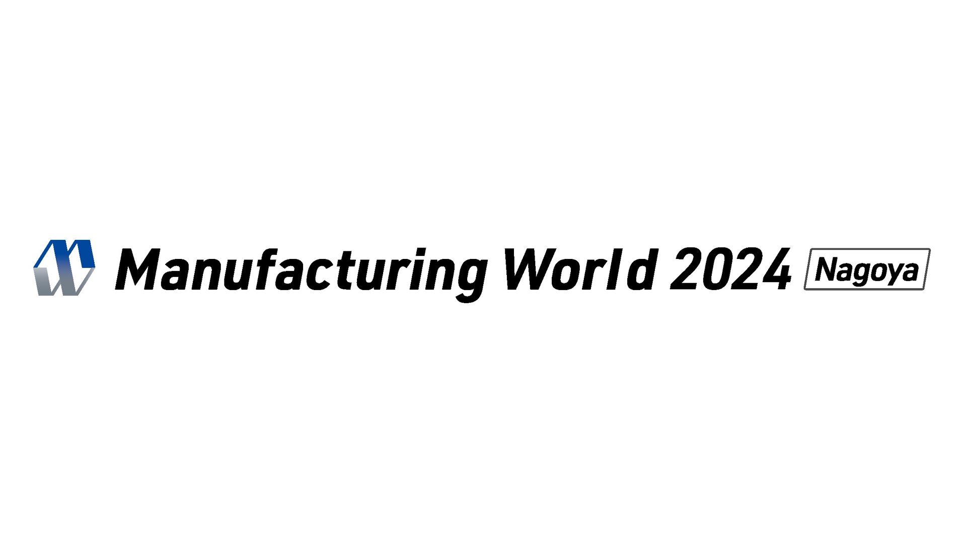 Manufacturing World 2024 Nagoya, Nagoya, Japan