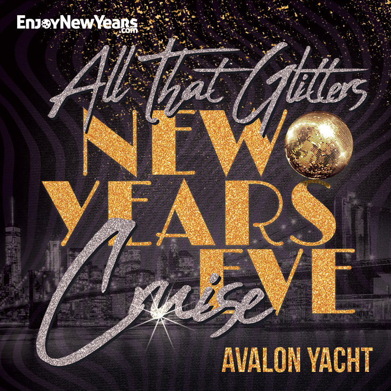 All That Glitters New Year's Eve Fireworks Party Cruise 2025 on the Avalon Yacht in New York City, New York, United States