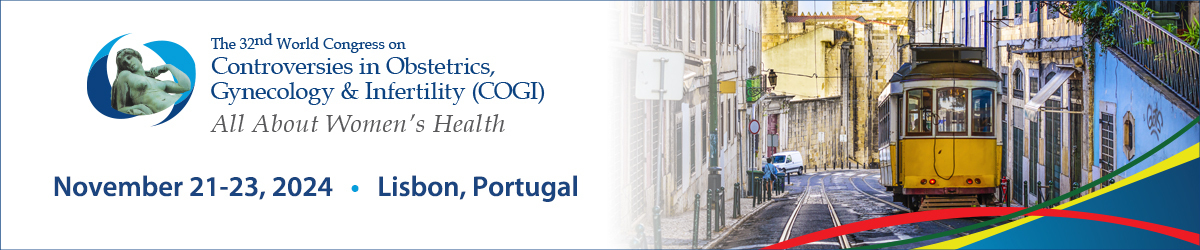 32nd World Congress on Controversies in Obstetrics, Gynecology and Infertility (COGI), Lisboa, Portugal