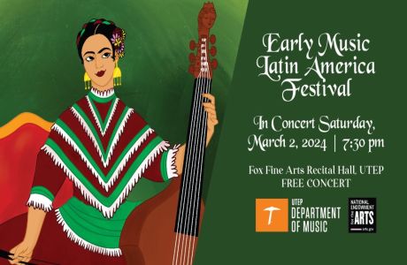 Renaissance and Baroque Latin American Music Concert, El Paso, Texas, United States