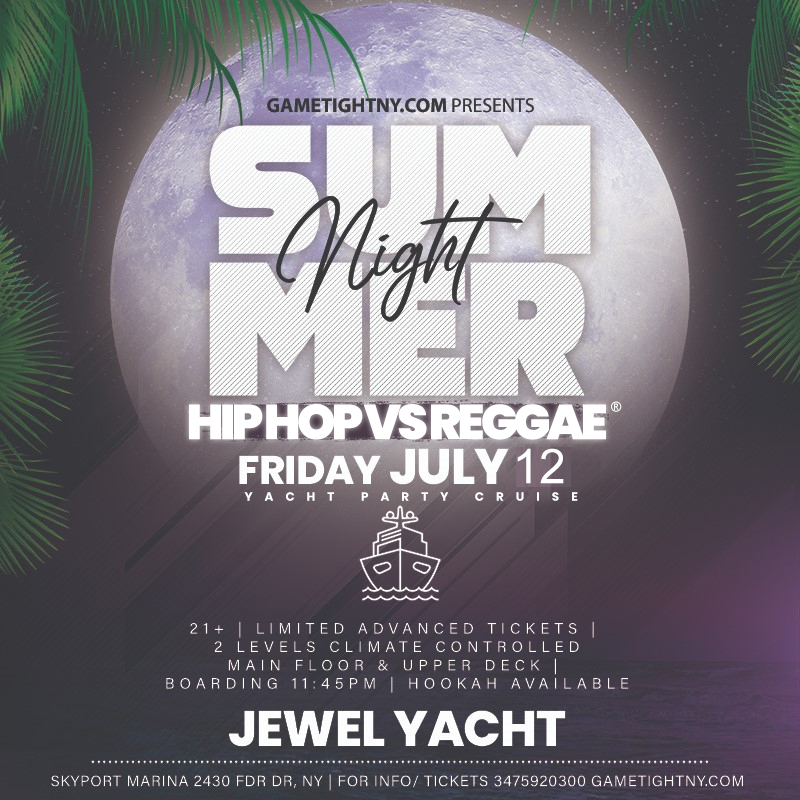 Friday NYC HipHop vs. Reggae® Booze Cruise Jewel Yacht party Skyport Marina, New York, United States