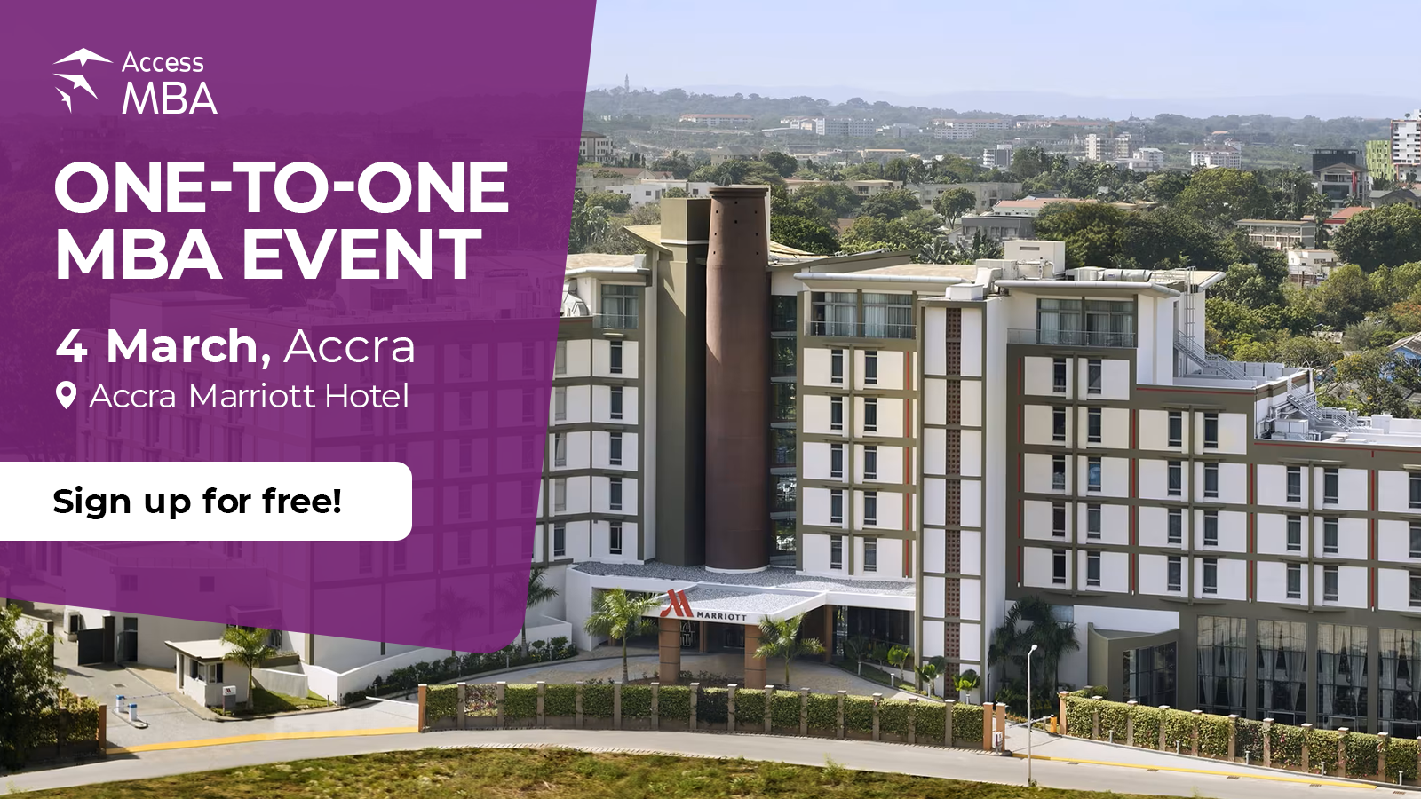 Meet your dream universities at the Access MBA Accra In-person Event, Accra, Central, Ghana
