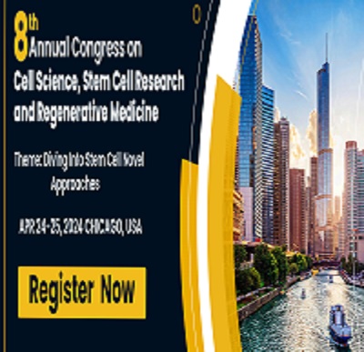8th Annual Congress on Cell Science, Stem Cell Research and Regenerative Medicine, Washington, Illinois, United States