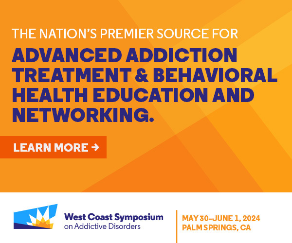 West Coast Symposium on Addictive Disorders, La Quinta, California, United States