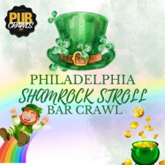 Philadelphia "Shamrock Stroll" St Patrick's Day Weekend Bar Crawl