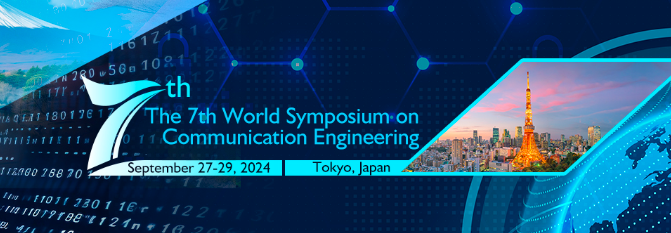 2024 7th World Symposium on Communication Engineering (WSCE 2024), Tokyo, Japan