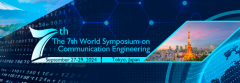 2024 7th World Symposium on Communication Engineering (WSCE 2024)