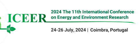 2024 The 11th International Conference on Energy and Environment Research (ICEER 2024), Coimbra, Portugal