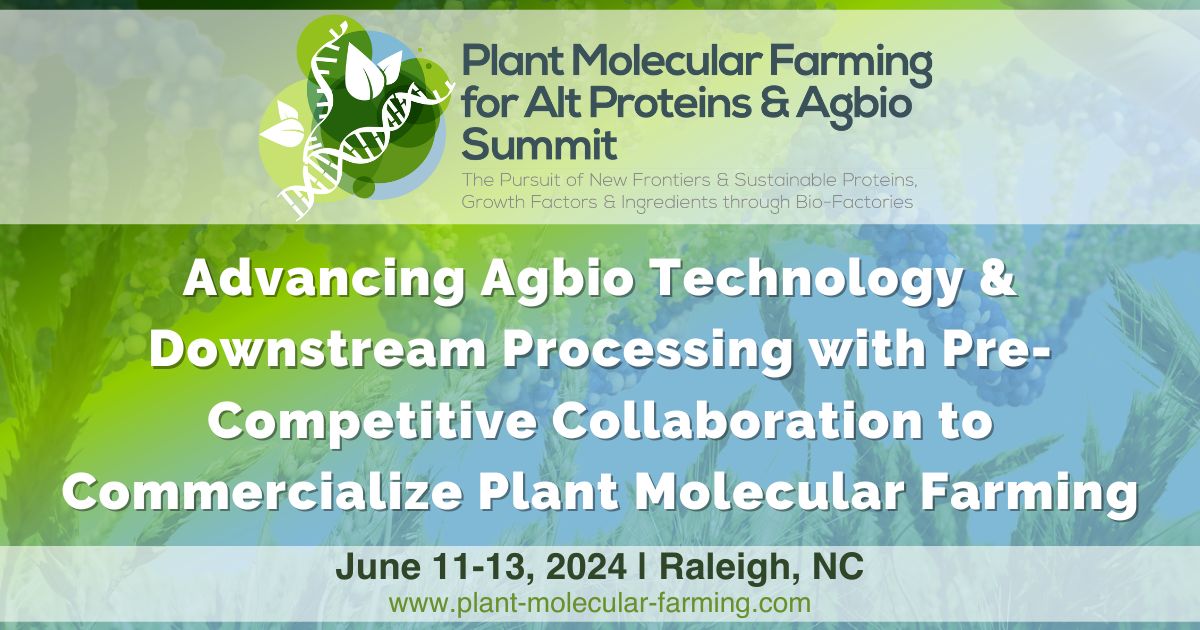 Plant Molecular Farming for Alternative Proteins and Agbio Summit, Raleigh, North Carolina, United States
