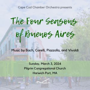 CCCO on Main III: Four Seasons of Buenos Aires, Harwich, Massachusetts, United States
