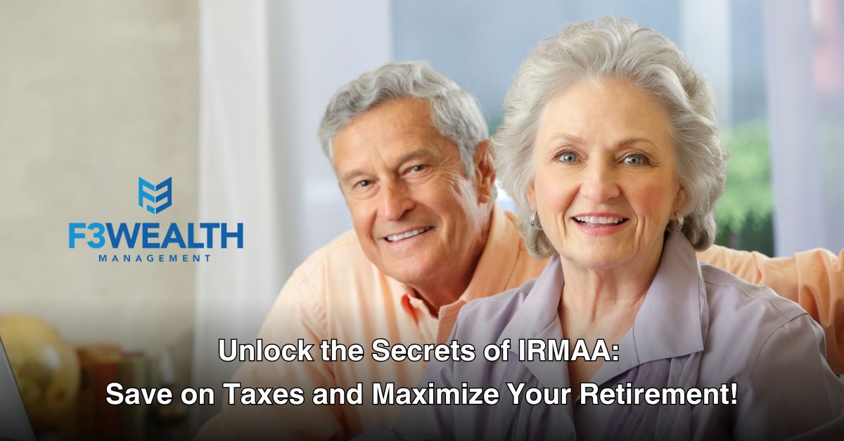 Unlock the Secrets of IRMAA: Save on Taxes and Maximize Your Retirement, Arlington, Texas, United States