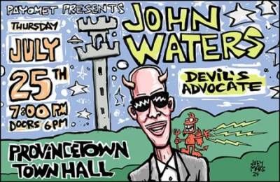 John Waters: Devil's Advocate, Provincetown, Massachusetts, United States