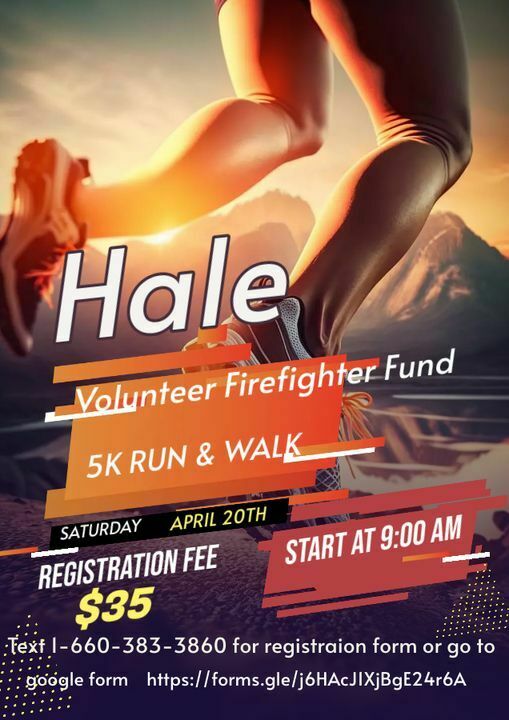 *Hale Volunteer Firefighter Fund 5k Run Walk, Hale, Missouri, United States
