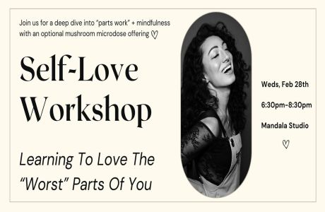 Self-Love Workshop: Learning To Love The "Worst" Parts of You, Vancouver, British Columbia, Canada