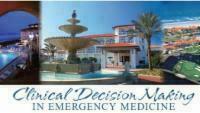 (CDM) Clinical Decision Making in Emergency Medicine - June 26- June 30, 2024, Ponte Vedra Beach, Florida, United States