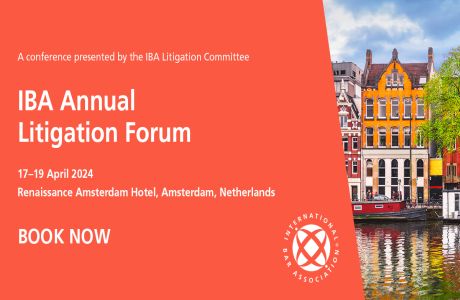 IBA Annual Litigation Forum, Amsterdam, Noord-Holland, Netherlands