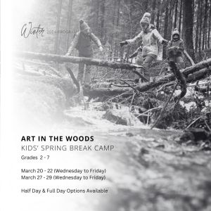 Art in the Woods Kids' Spring Break Camp, North Vancouver, British Columbia, Canada
