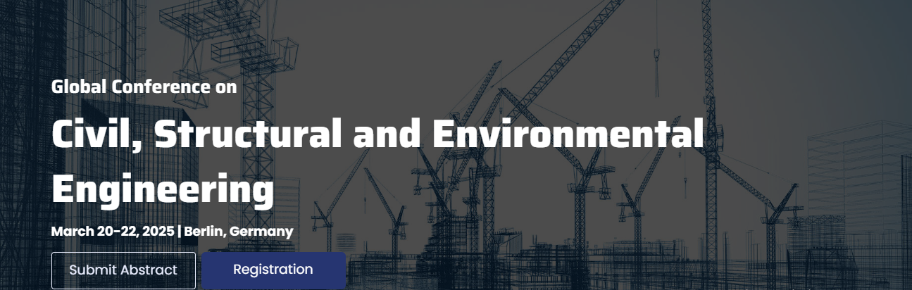Global Conference on Civil, Structural and Environmental Engineering, Berlin, Germany,Berlin,Germany