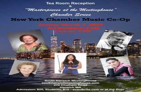 New York Chamber Music Co-Op presents "Freedom Voices" with Pre-Concert Tea Reception, Harwich, Massachusetts, United States