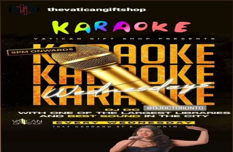 Best Weekly Karaoke Show in Town Vatican Gift Shop Wednesdays, Toronto, Ontario, Canada