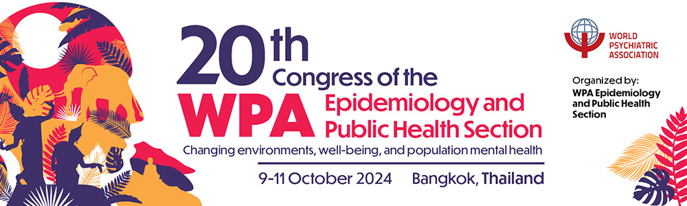 20th Congress of the WPA Epidemiology and Public Health Section, Phatumwan, Bangkok, Thailand