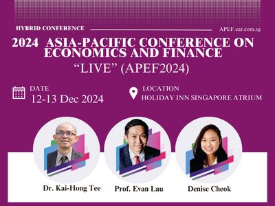 2024 Asia-Pacific Conference on Economics and Finance ‘LIVE’, Singapore, Central, Singapore