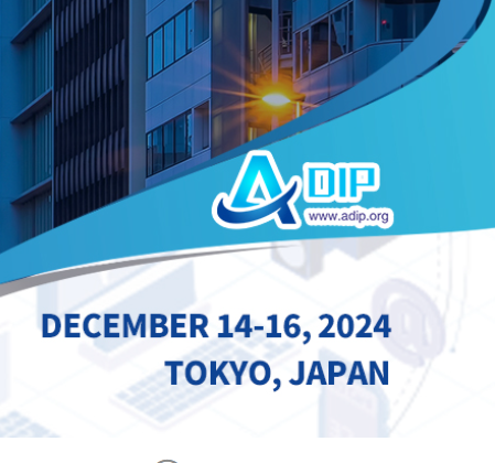 2024 6th Asia Digital Image Processing Conference (ADIP 2024), Tokyo, Kansai, Japan