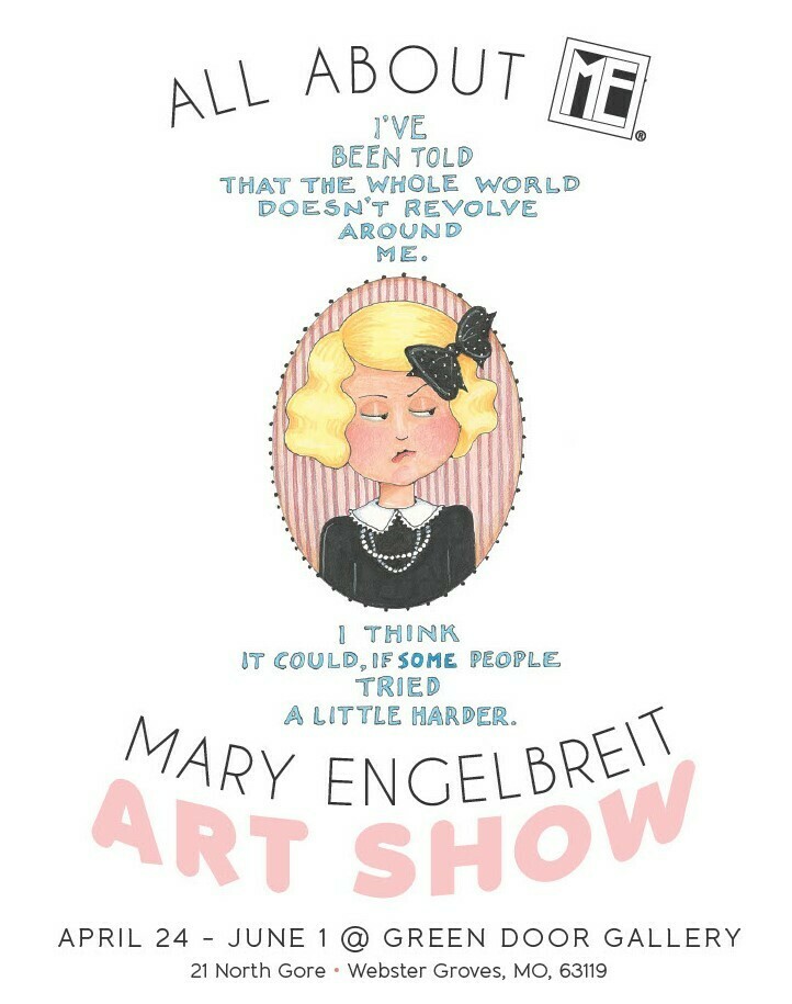 All About ME: Mary Engelbreit Art Show, Webster Groves, Missouri, United States