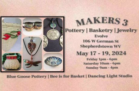 Makers 3 ~ Pottery | Basketry | Jewelry, Shepherdstown, West Virginia, United States