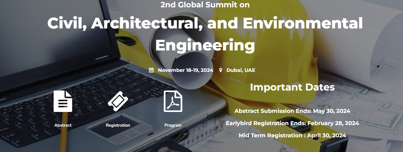 2nd Global Summit on Civil, Architectural, and Environmental Engineering, Dubai, United Arab Emirates