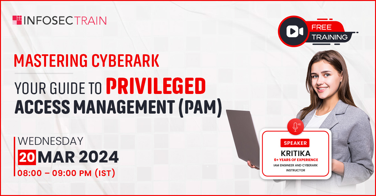Mastering CyberArk: Privileged Access Management(PAM), Online Event