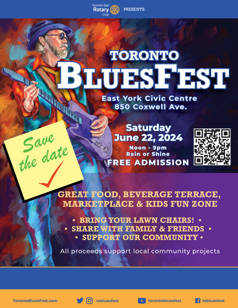 DON'T BE BLUE - SAVE THE DATE FOR THE TORONTO BLUESFEST, Toronto, Ontario, Canada