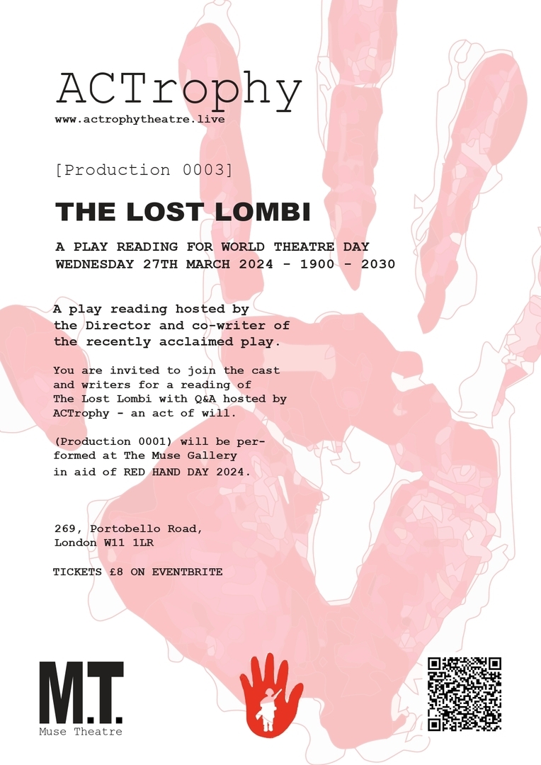 ACTrophy [production 0003] - THE LOST LOMBI (a reading), London, United Kingdom