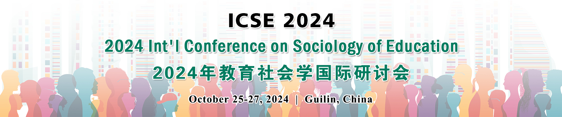 2024 Int'l Conference on Sociology of Education (ICSE 2024), Guilin, Guangxi, China