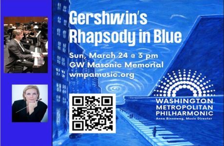 CONCERT: Rhapsody in Blue @ 100! Wash. Metro Philharmonic performs March 24th in Old Town at 3 pm, Alexandria City, Virginia, United States