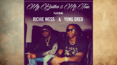 Richie Wess and Yung Dred