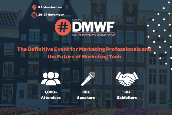 #DMWF Europe (Digital Marketing World Forum), Amsterdam, Zuid-Holland, Netherlands
