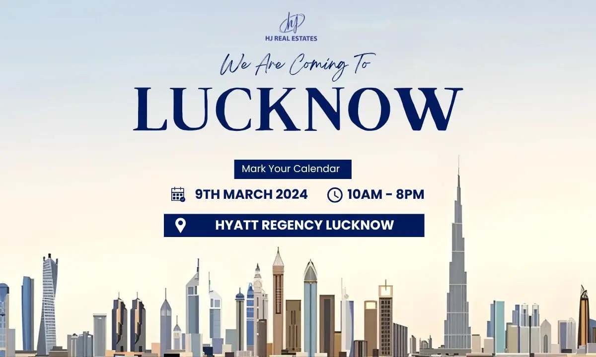 Upcoming Dubai Real Estate Event in Lucknow, Lucknow, Uttar Pradesh, India